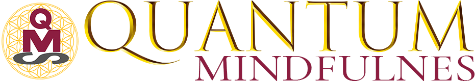 Quantum Mindfulness