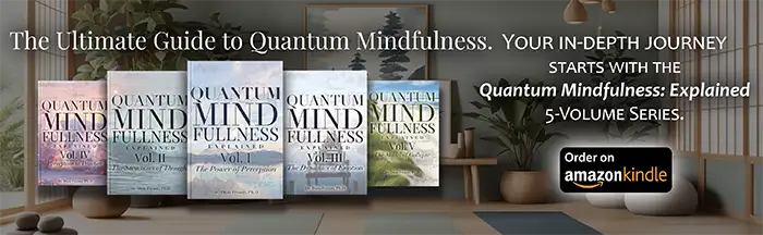 Quantum Mindfulness